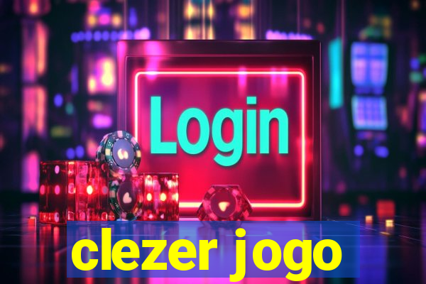 clezer jogo